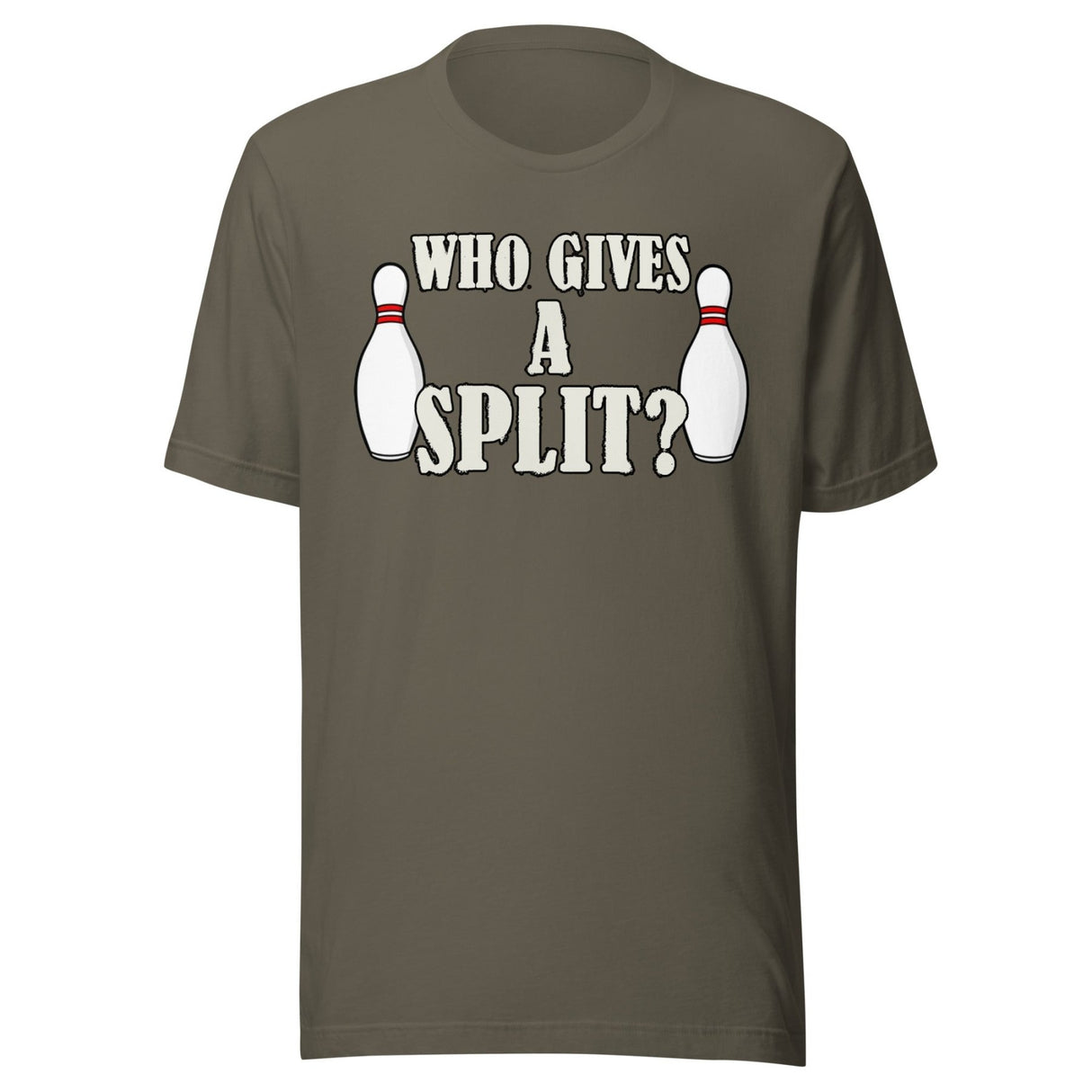 Who Gives A Split Shirt