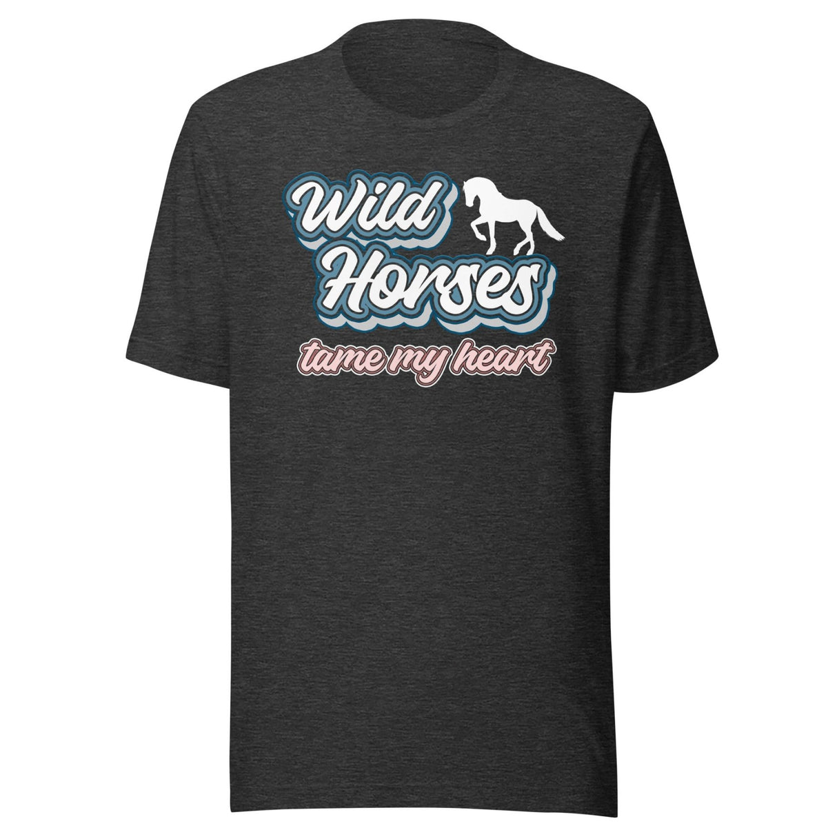 Wild Horses Tame My Heart Shirt