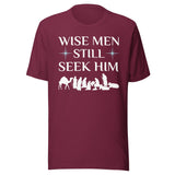 Wise Men Still Seek Him Shirt