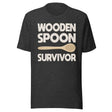 Wooden Spoon Survivor Shirt