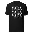 Yada Yada Yada Shirt