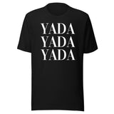 Yada Yada Yada Shirt