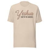 Yeshua Light in The Darkness Shirt