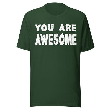 You Are Awesome Shirt