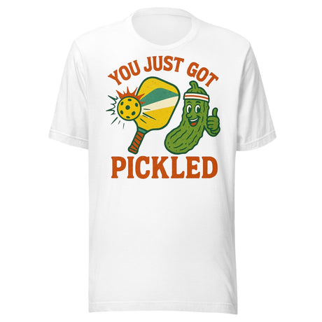 You Just Got Pickled Pickleball Shirt