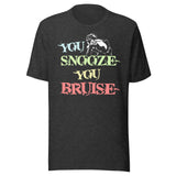 You Snooze You Bruise Paintball Shirt