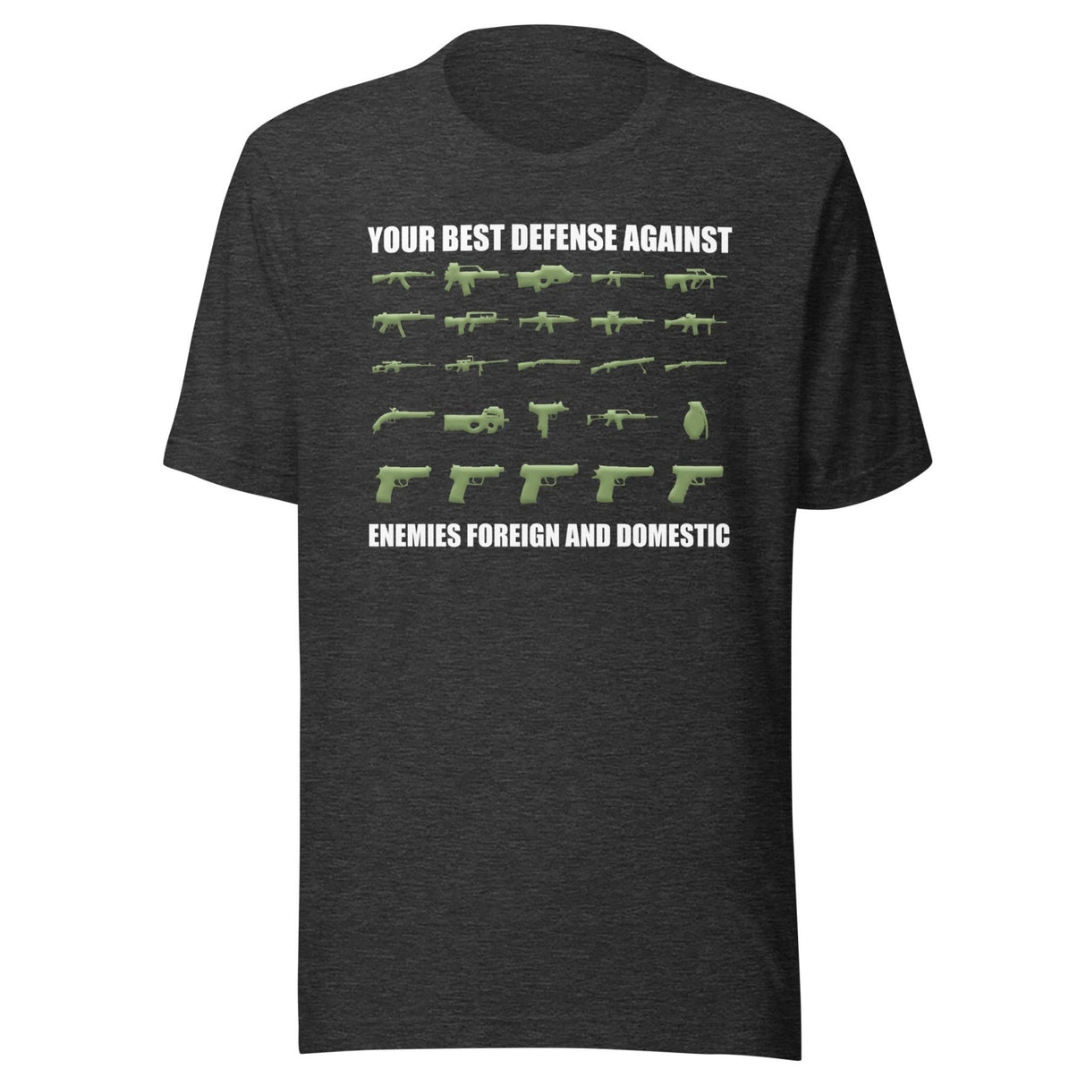 Your Best Defense Against Enemies Gun Shirt