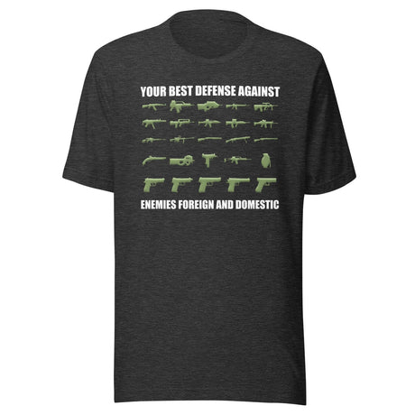 Your Best Defense Against Enemies Gun Shirt