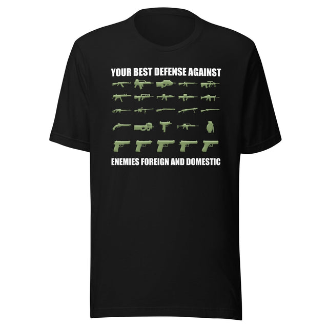 Your Best Defense Against Enemies Gun Shirt